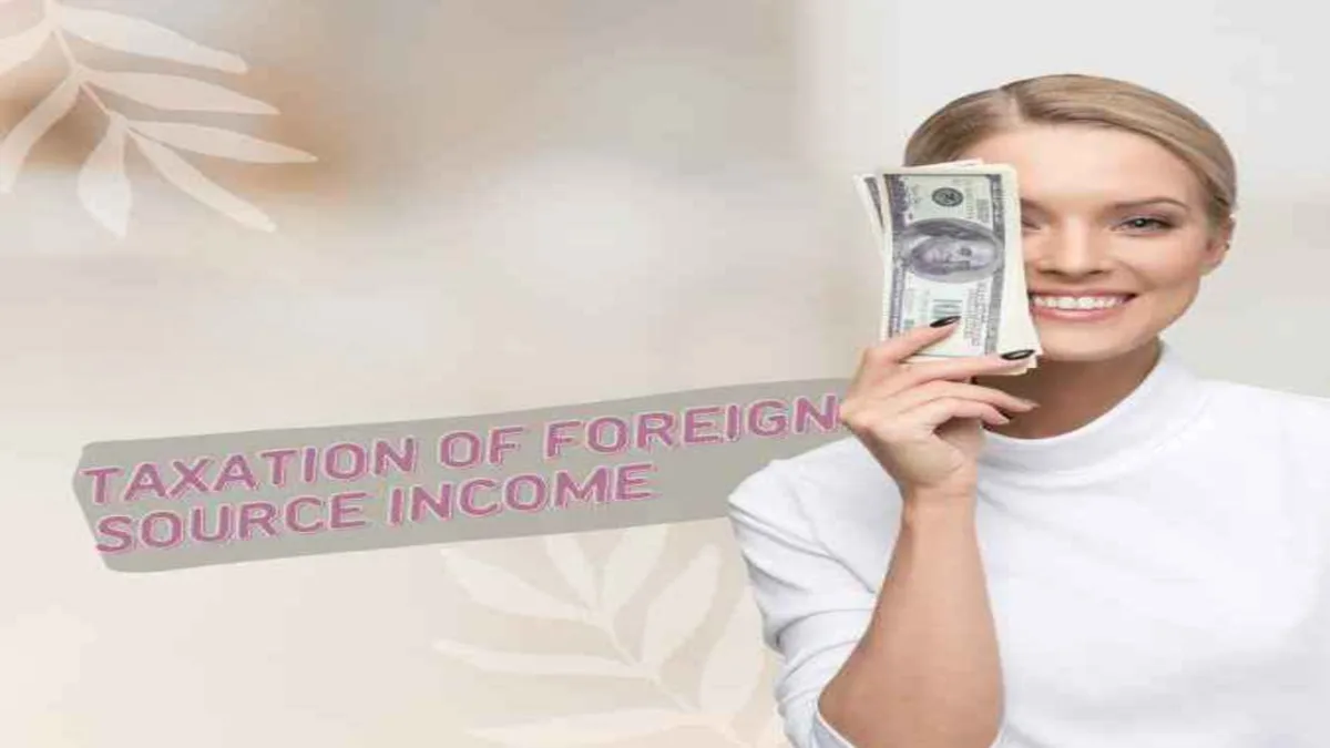 Taxation Of Foreign Source Income (1)