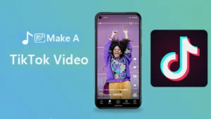 How to make a TikTok Video Express Yourself and Connect with a Global Audience