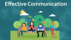 How to Communicate Effectively – Improving Your Interpersonal Skills