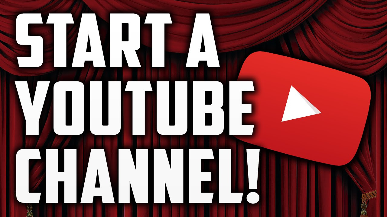 How to Start a YouTube...