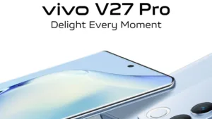 Vivo V27 Pro brings 120Hz AMOLED and 66W charging in stylish form
