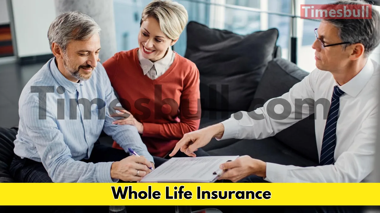 Whole Life Insurance: A