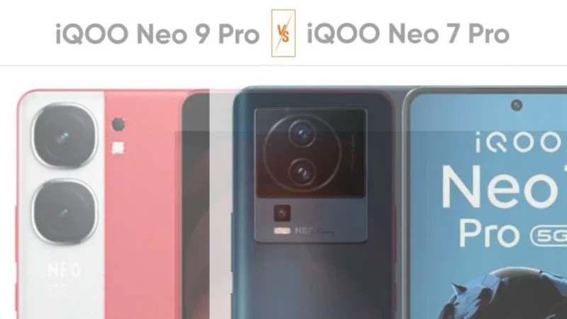 Iqoo Neo 6 Vs Iqoo Neo 7