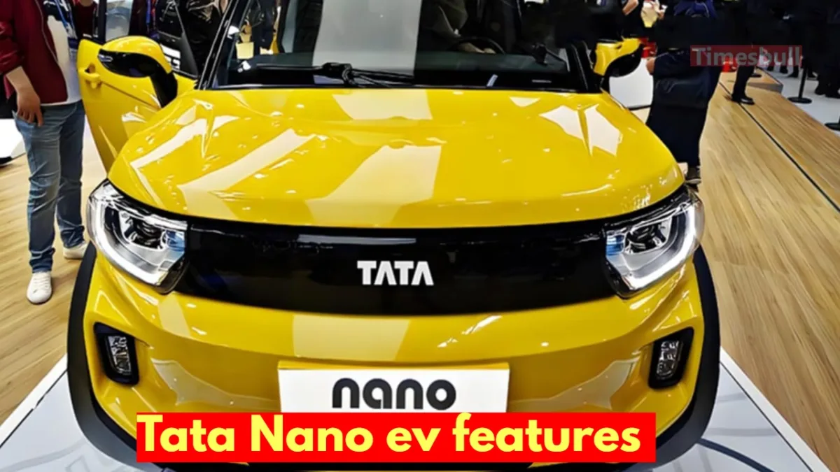 Tata Nano electric will be launched with 220km range Know price and features Times Bull