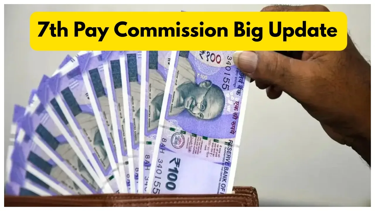 7th Pay Commission Big