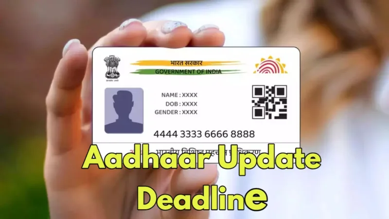 Aadhaar Update Deadline