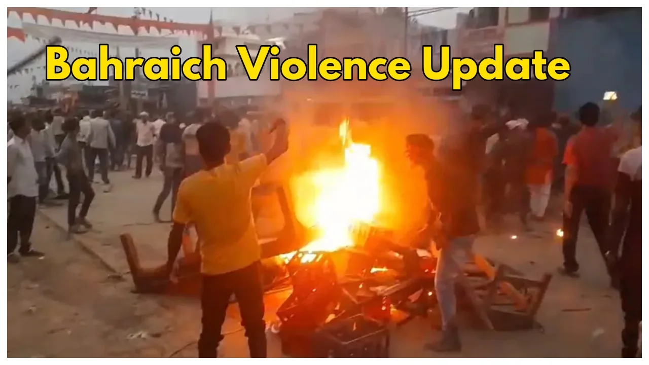 Bahraich Violence Update –
