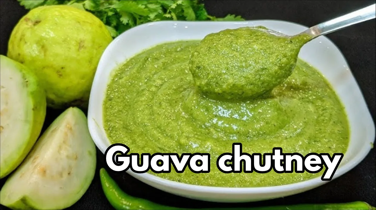 Guava Chutney: A Healthy