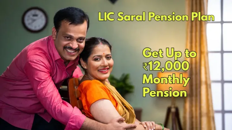 LIC Saral Pension Plan: Get Up to ₹12,000 Monthly Pension, The Smart Way to Plan Your Retirement