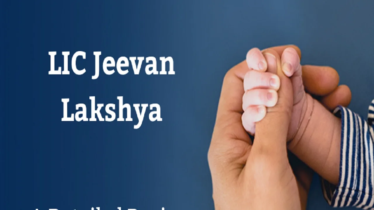 LIC Jeevan Lakshya: Best Investment...