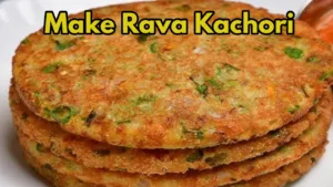 Craving Something New? Try This Rava Kachori Recipe