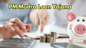 PM MUDRA LOAN YOJANA