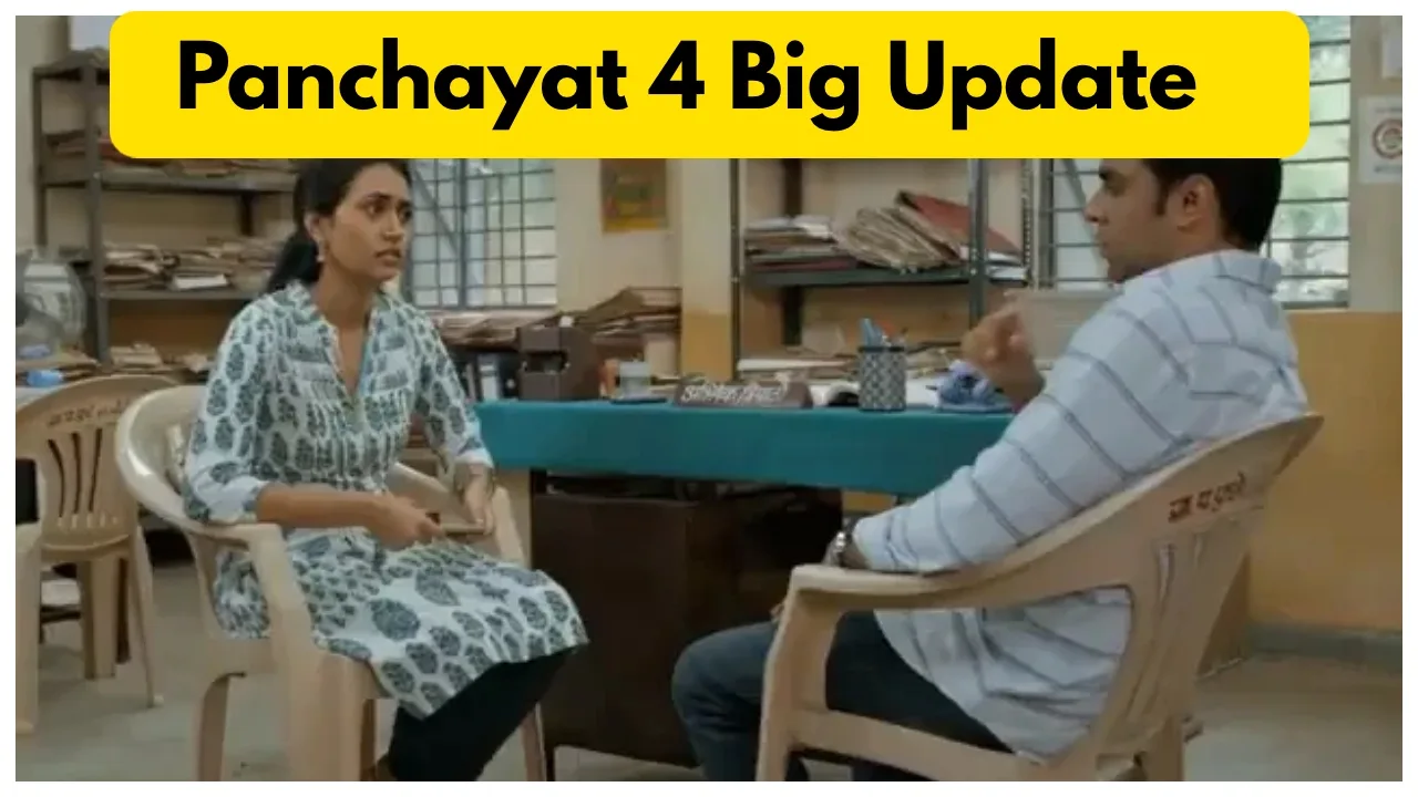 Panchayat 4 Big Update –...