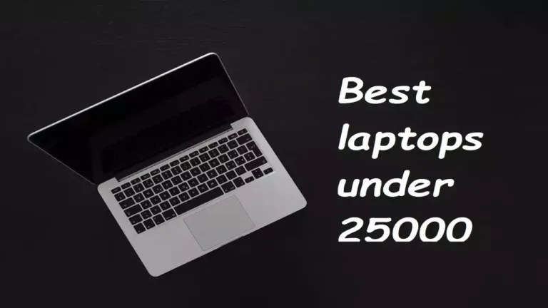 Get Your Hands on Popular Laptops Under ₹25,000 with Great Discounts