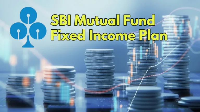 SBI Mutual Fund Fixed Income Plan: A Safe Haven for Your Investments