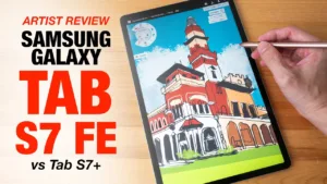 Big Savings on Samsung Galaxy Tab S7 Plus vs S7 FE: Which One to Choose?