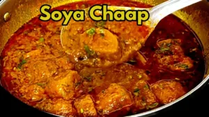 Spicy Soya Chaap Recipe, Perfect for Any Occasion