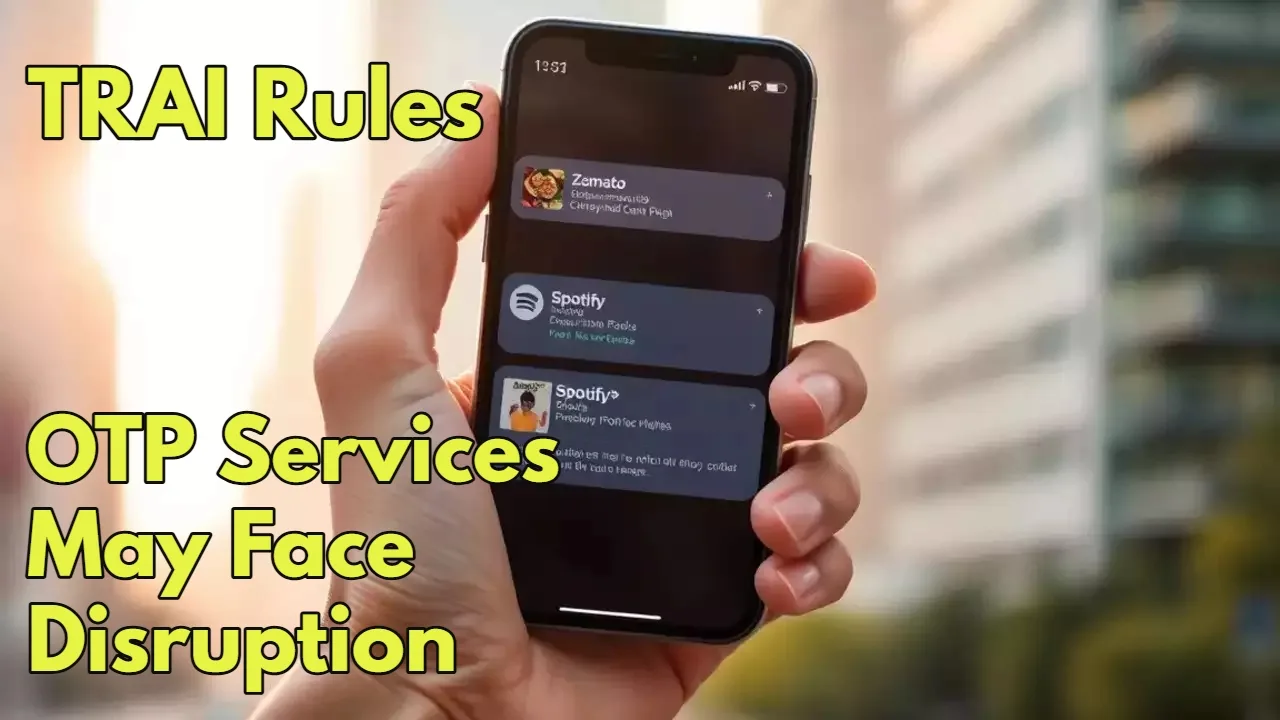 New Telecom Rules: OTP Delivery...