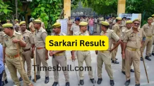 Sarkari Result : UP Police Result 2024, Physical Test and Download With This Direct Link