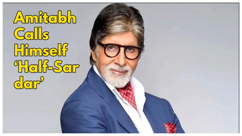 Amitabh Bachchan revealed about his parents’ Inter-Caste Marriage, Calls Himself ‘Half-Sardar