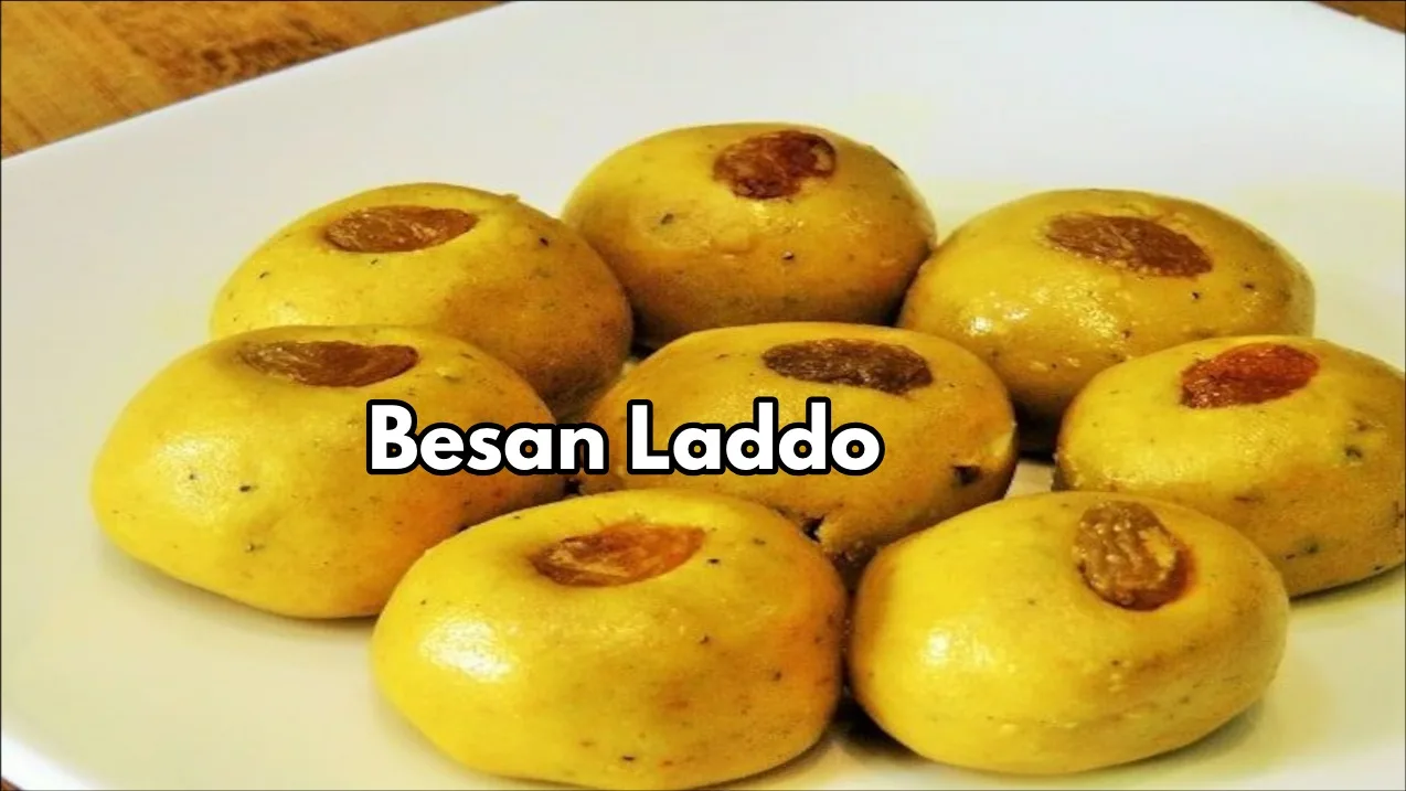 Traditional Besan Laddo: A