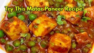 Want to Impress Your Guests? Make This Delicious Matar Paneer