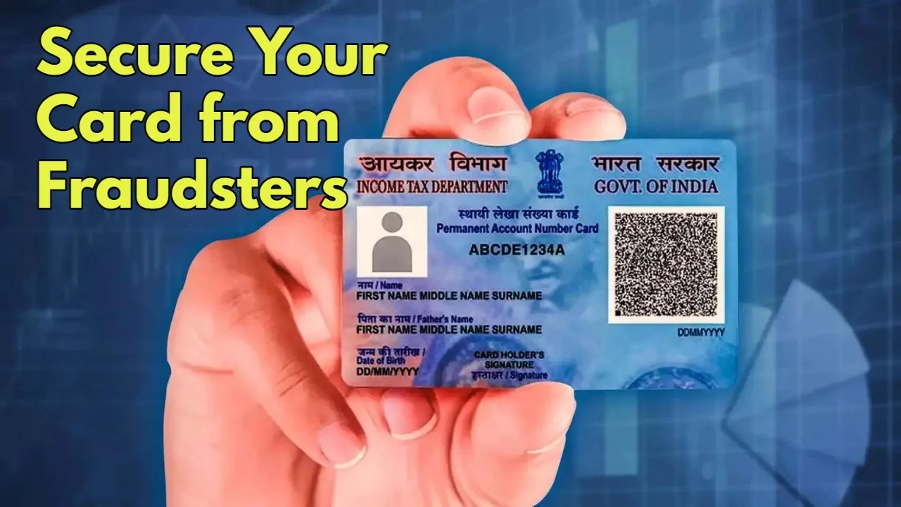 Protect Your PAN Card –...