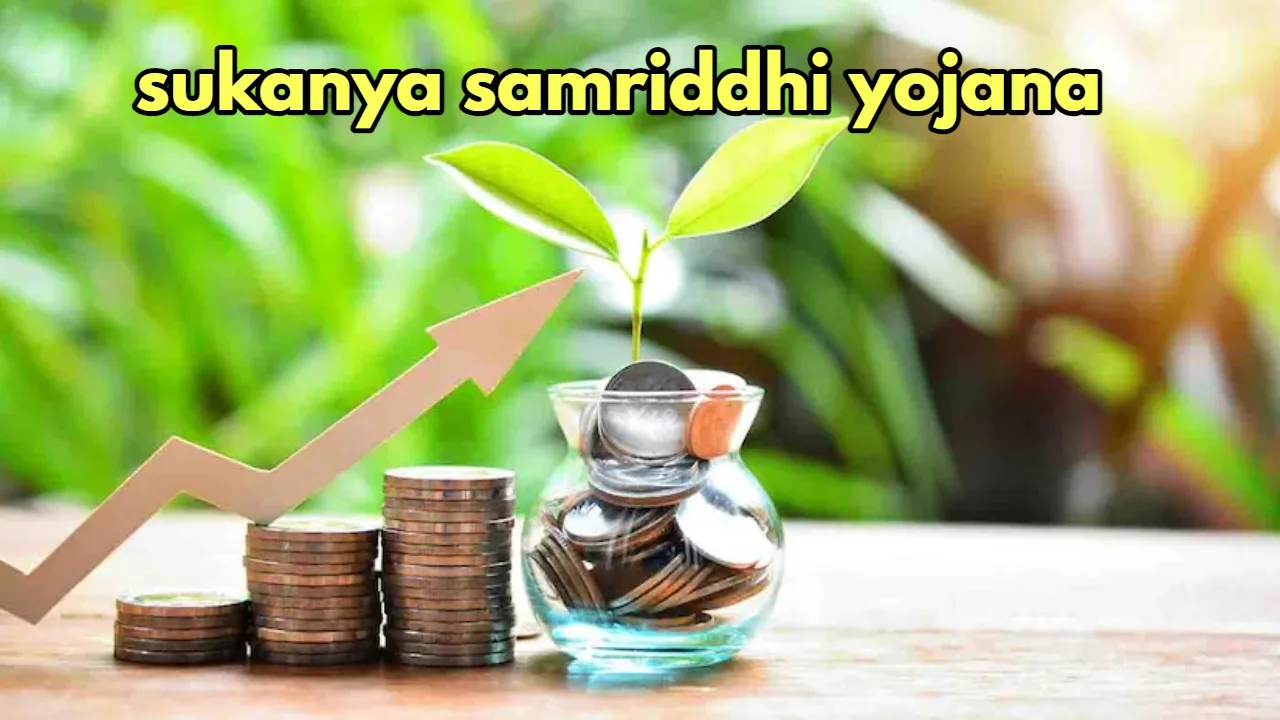 sukanya samriddhi yojana