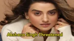 Akshara Singh Threatened