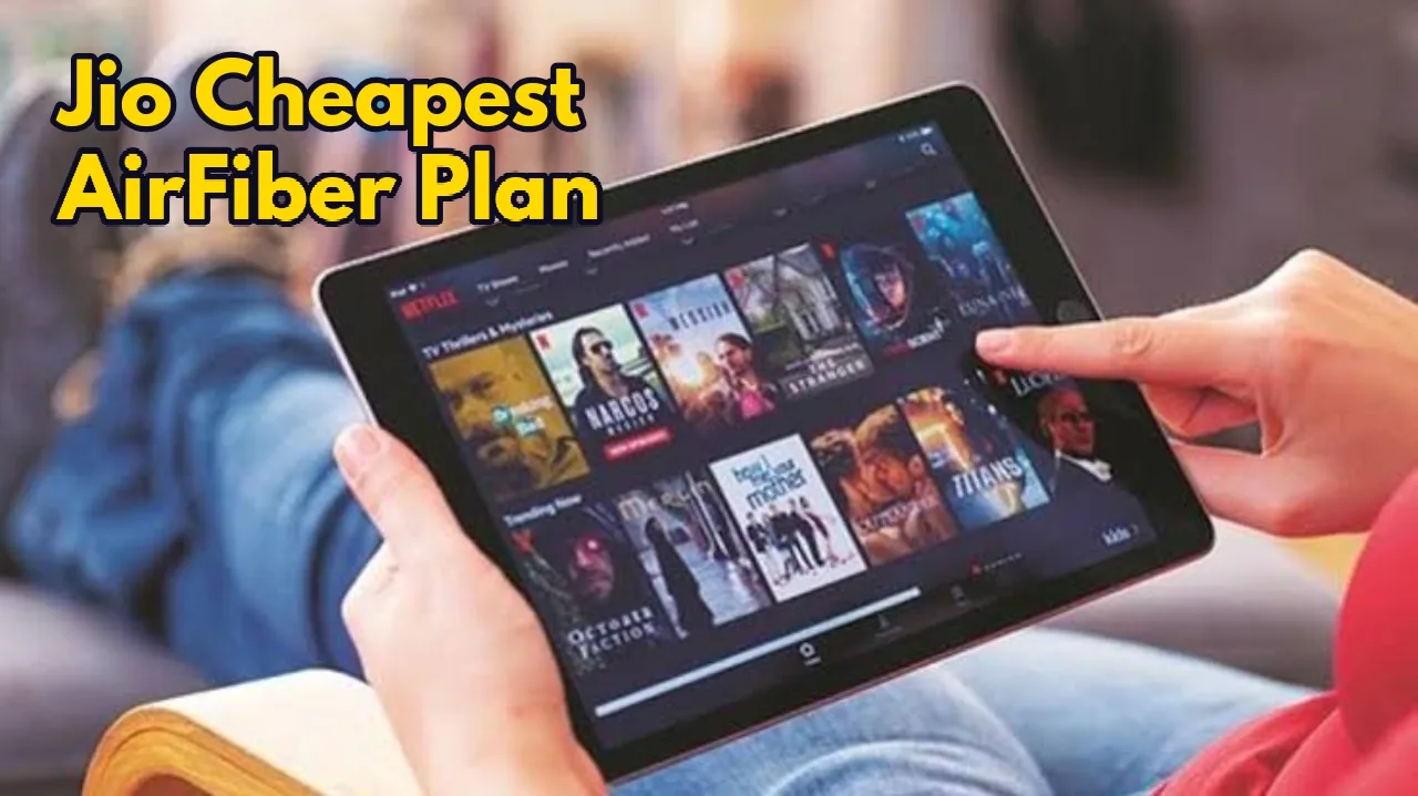 Jio Cheapest AirFiber Plan Under...