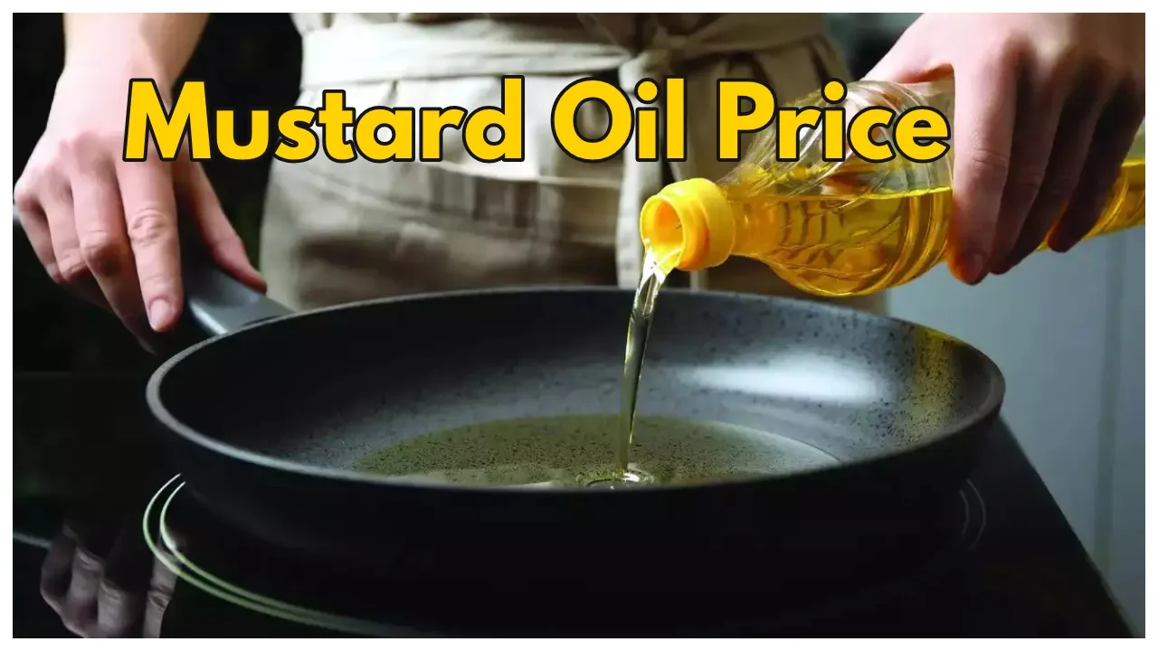 Mustard Oil Price Today –...