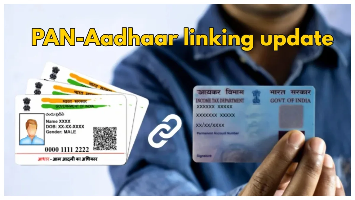 Pan Aadhaar Linking Update