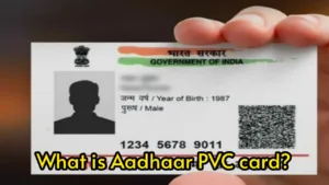 What is an Aadhaar PVC card? Know how to apply for it