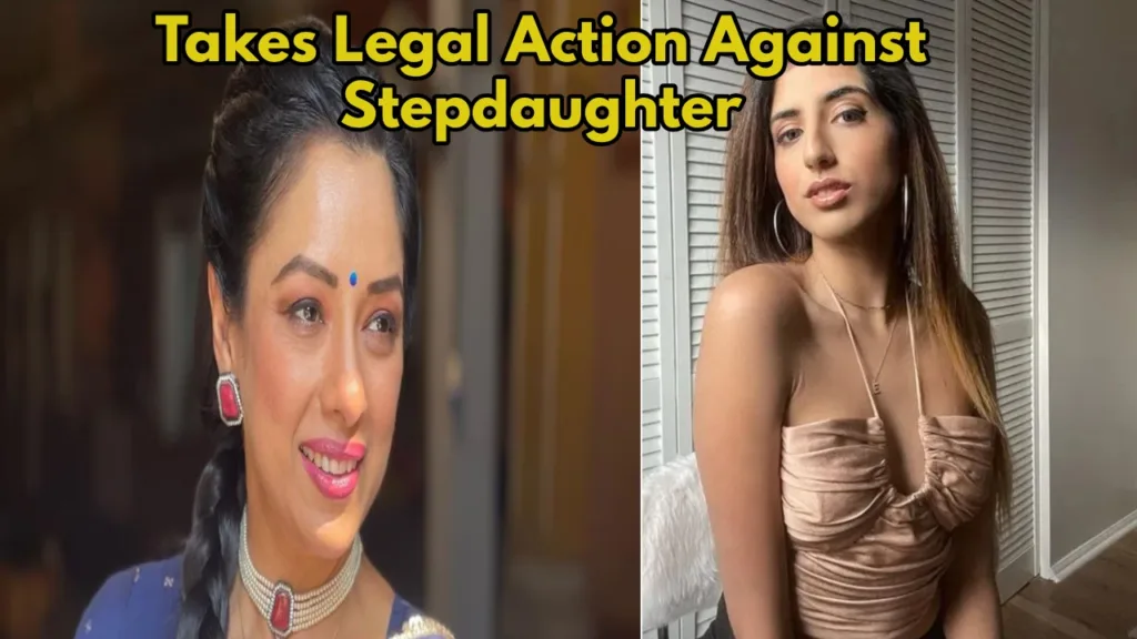 Anupamaa Actress Rupali Ganguly Takes Legal Action Against Stepdaughter, Sends Rs 50 Crore Defamation Notice