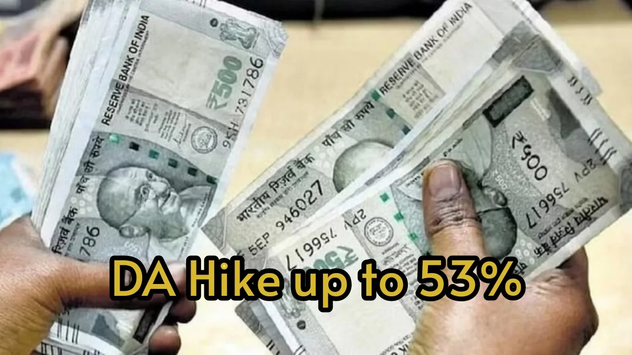 DA Hike up to 53%...