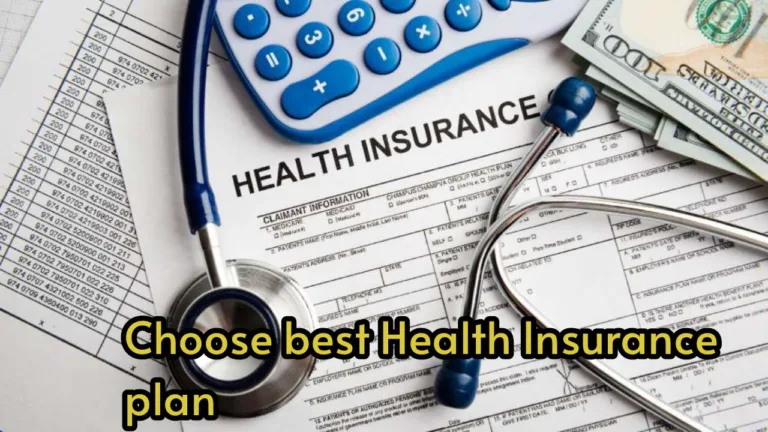 How to Choose the Best Health Insurance Plan: A Step-by-Step Guide