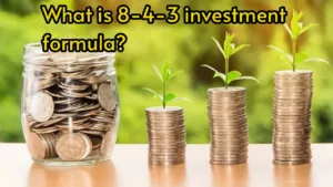 Follow this 8-4-3 investment formula and earn crore rupees, Follow these tips