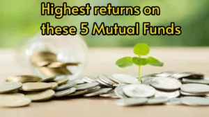 Highest Return: 5 Mutual Funds That Make Money 7 to 8 Times in 10 Years