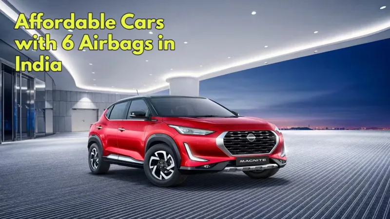 Affordable Cars With 6 Airbags In India