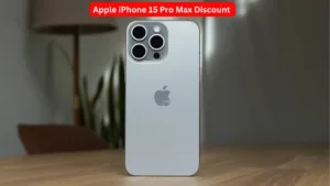 Get huge discount on Apple iPhone 15 Pro Max, take advantage of such cheap price soon