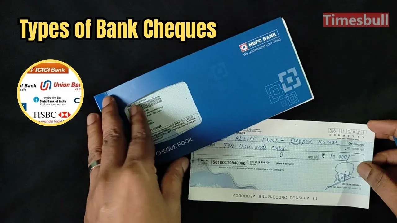 What Types of Bank Cheques...