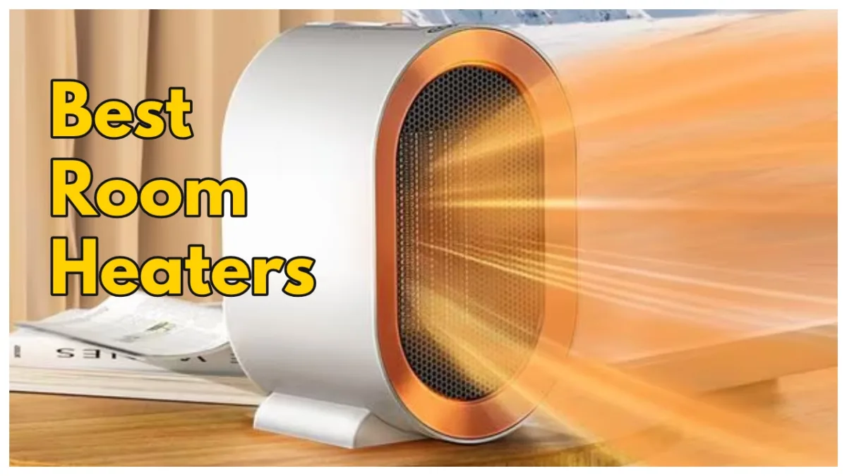 Best Room Heaters