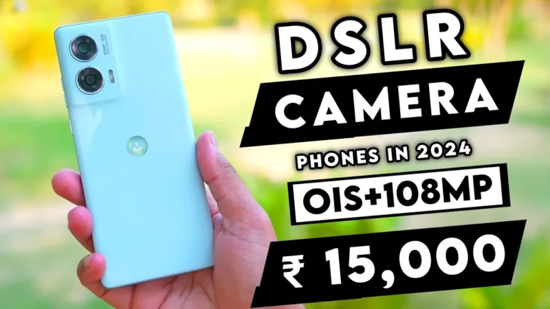 Best Camera Phones Under 15,000 With Ois