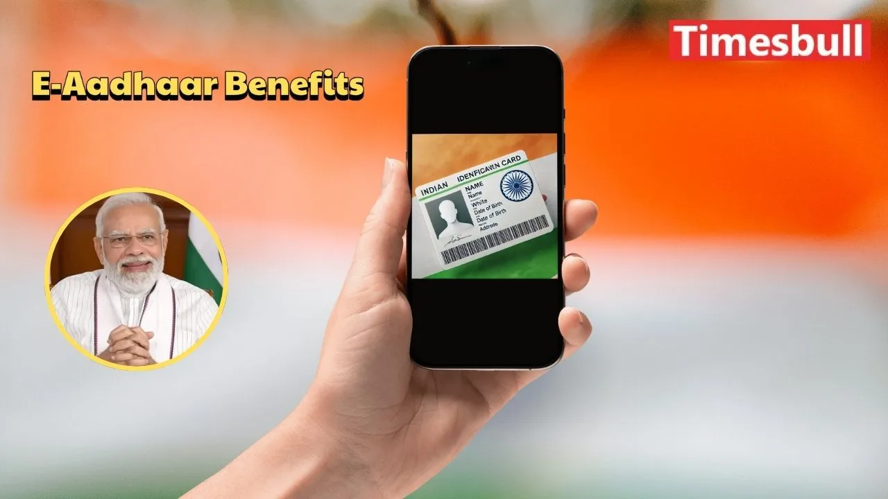 Government Announces E-Aadhaar Benefits