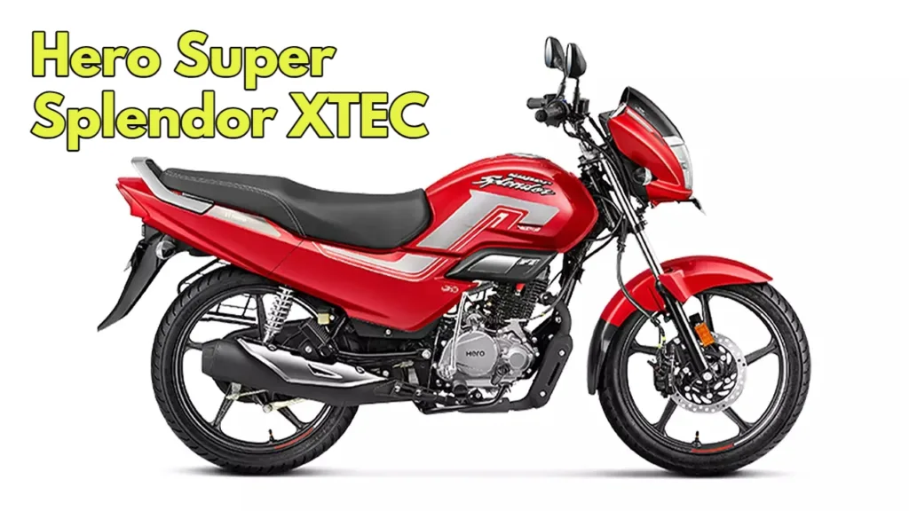 Hero Super Splendor XTEC: Buy Now with ₹10,000 Down Payment, Enjoy High Mileage and Comfort, Book Now