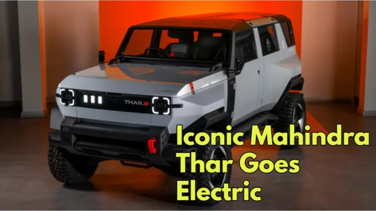 Mahindra Thar EV: Electric 4×4 with Modern Features and ADAS, Know Price