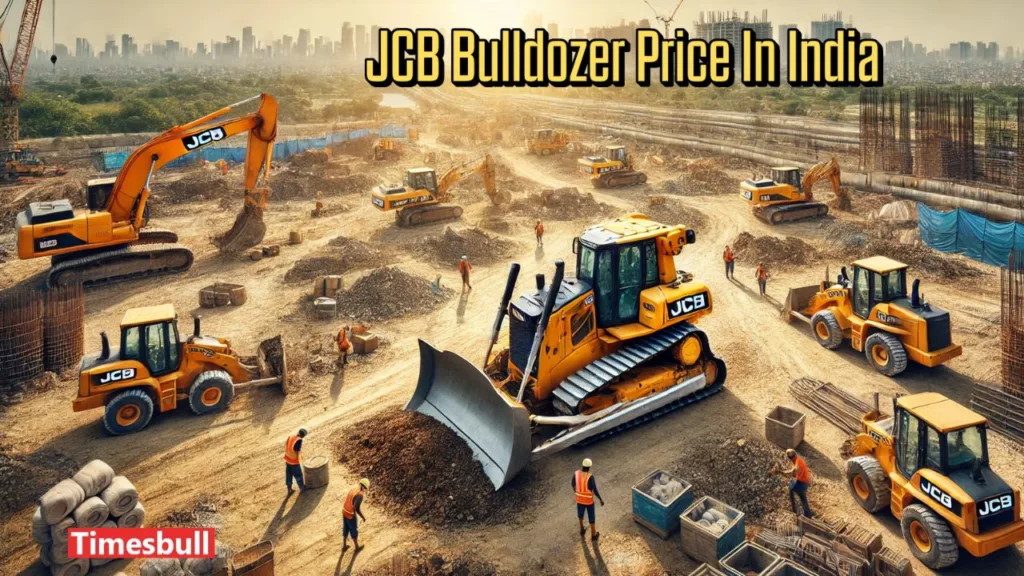 JCB Bulldozer Price In India