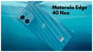 Motorola Edge 40 Neo Price Drop, Check Here full review