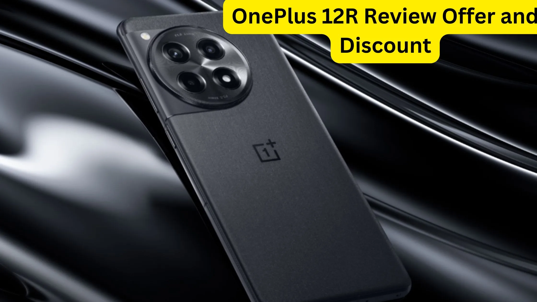 OnePlus 12R Review Offer and...