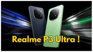 Realme P3 Ultra to Feature Up to 12GB RAM & 256GB Storage to Launch in India Soon